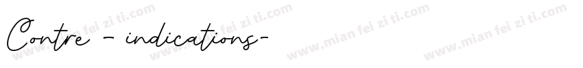Contre – indications字体转换